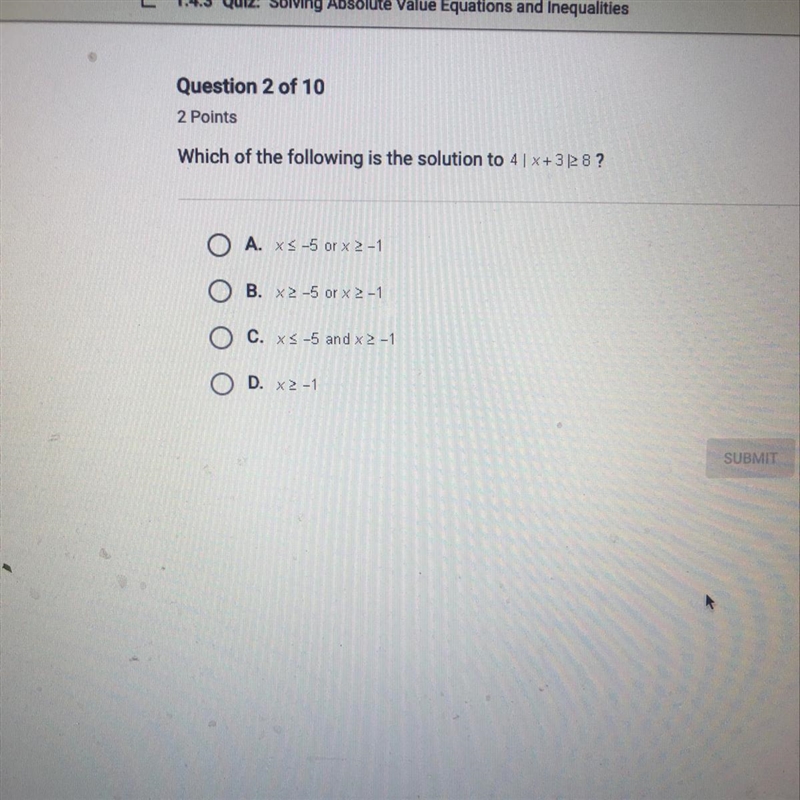 Which of the following is the solution to 4 | X+32 8 ? A. XS-5 or x 2-1 B. X25 or-example-1