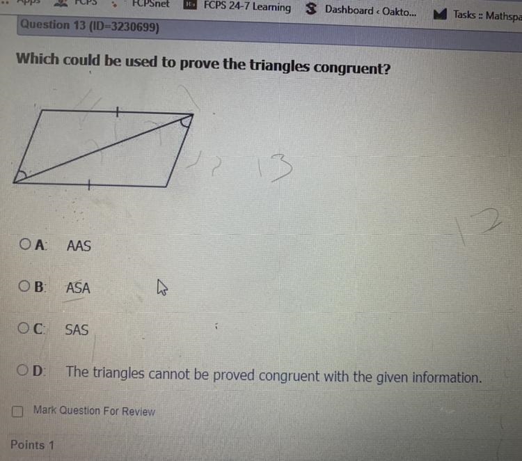 Which could be used to prove the triangles congruent ?-example-1