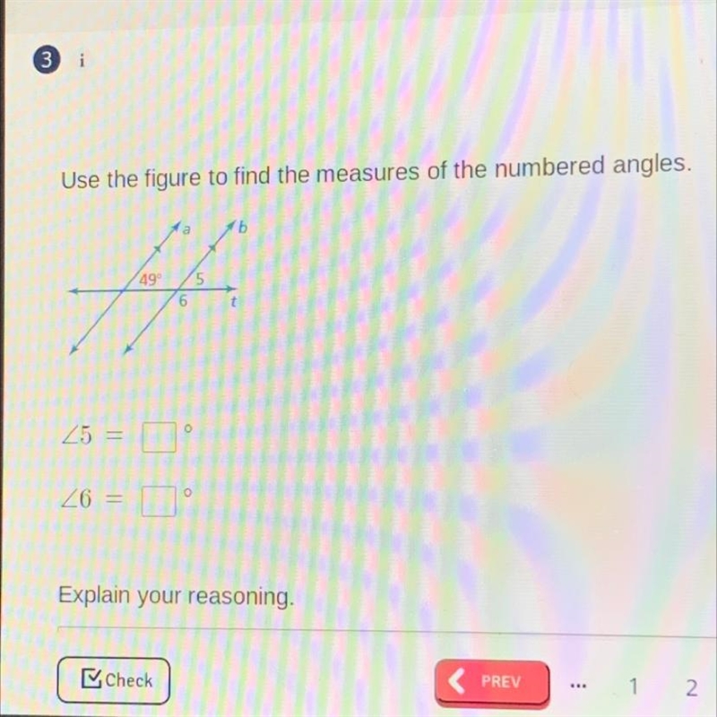 Use the figure to find the measures of the numbered angles.-example-1