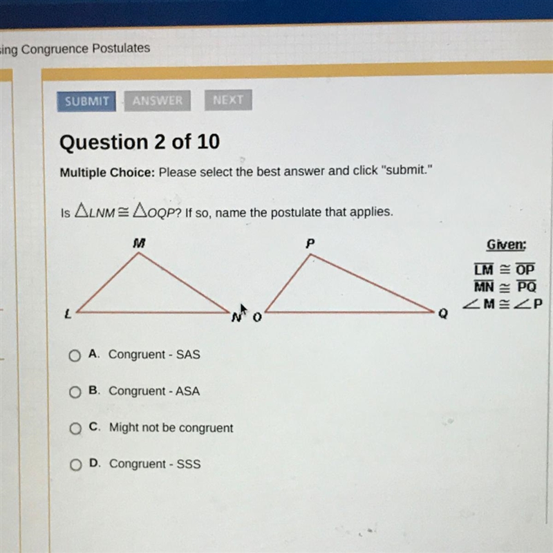 Is lmn congruent to opq if so name the postulate-example-1