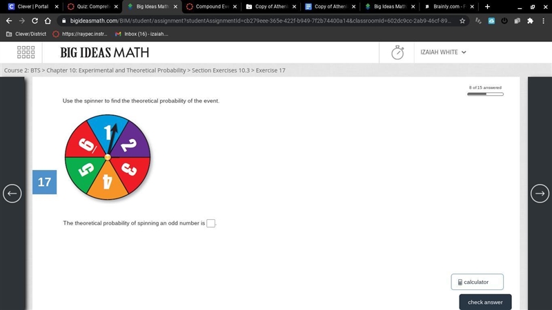 Item 10 Use the spinner to find the theoretical probability of the event. The theoretical-example-1