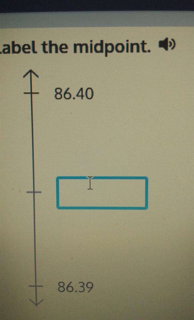 Label the midpoint from 86.39 and 86.40​-example-1