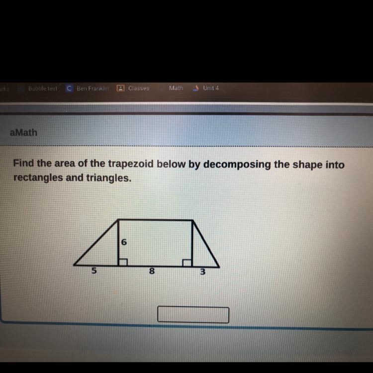 Find the area of the trapezoid below by decomposing the shape into rectangles and-example-1