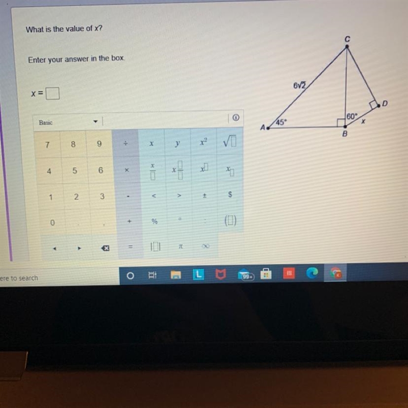 What is the value of x? Enter your answer in the box 672 X= D 60° х Basic 45° А. B-example-1