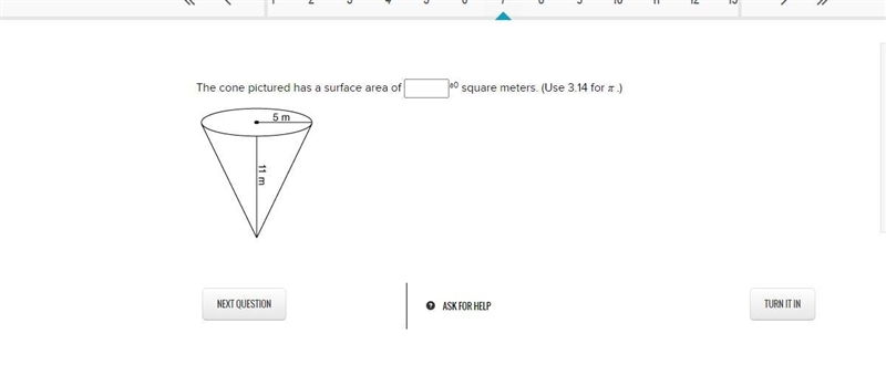 The cone pictured has a surface area of____a0 square meters. (Use 3.14 for π .)-example-1