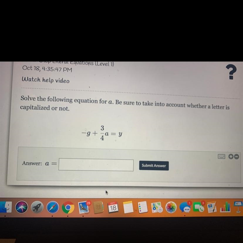 Solve the following equation for a: -g + 3/4a = y-example-1