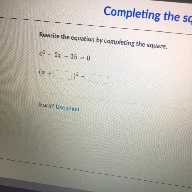 Rewrite the equation by completing the square. X^2-2x-35-example-1