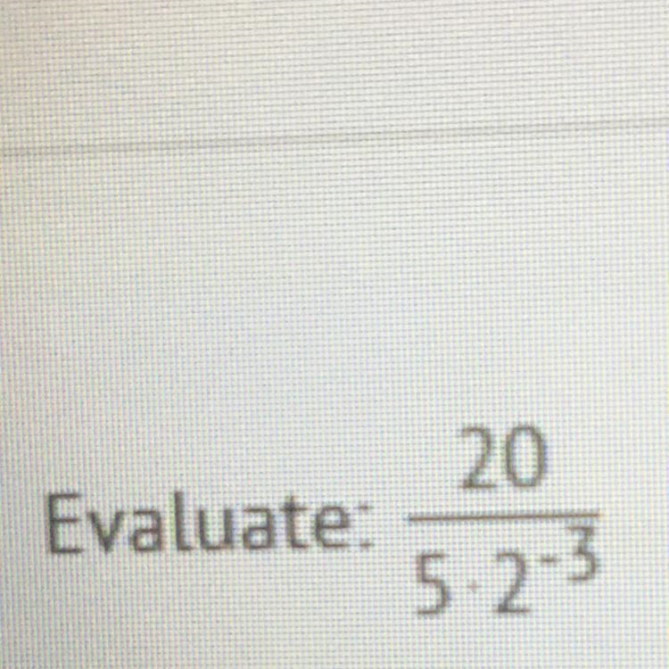 Evaluate: 20 5.2-^3-example-1