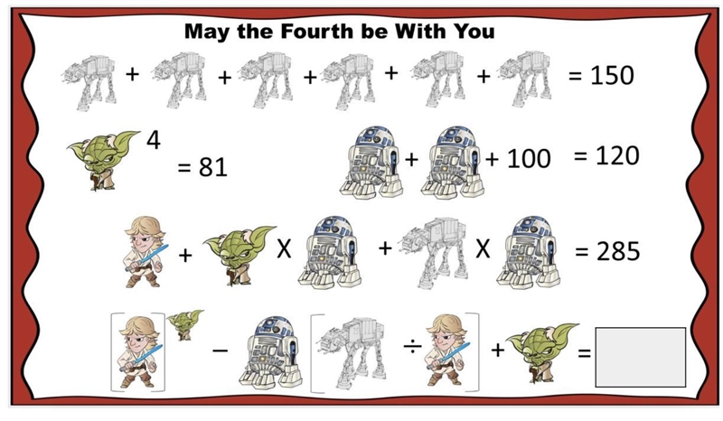 May the fourth be with you math riddle.-example-1