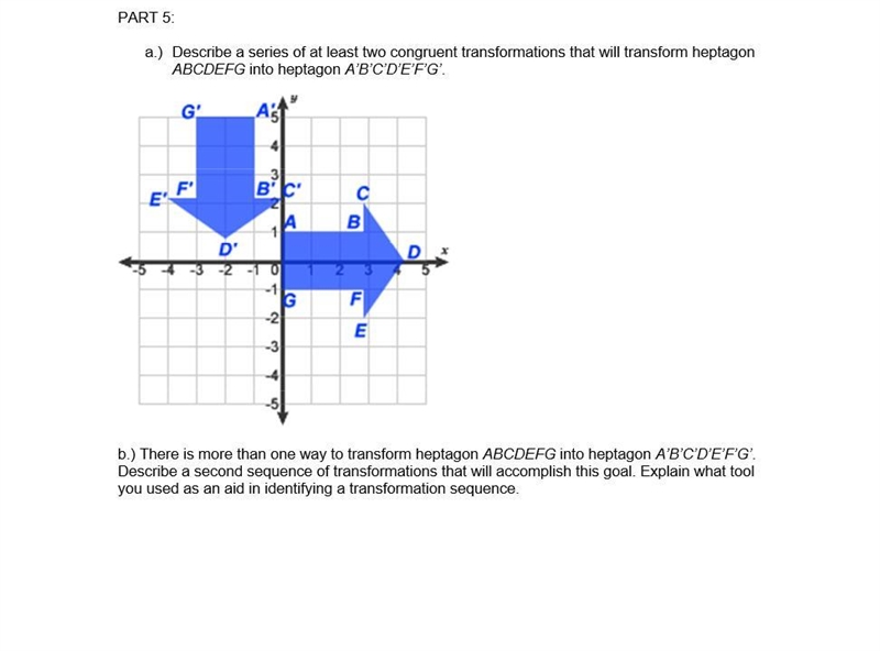 Please help!!! a.) Describe a series of at least two congruent transformations that-example-1