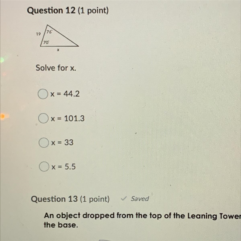 Question 12 (1 point) Solve for x. x = 44.2 x = 101.3 x = 33 x= 5.5-example-1