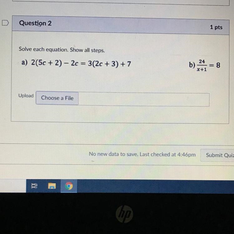 Solve each equation. Show all steps. 24 a) 2 (5c + 2) – 2c = 3(2c + 3) + 7 b) 8 x-example-1