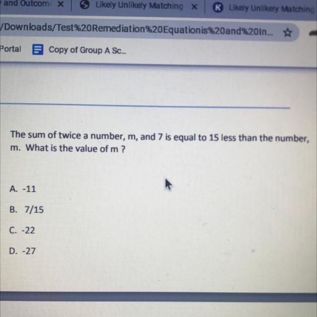 The sum of twice a number, m, and 7 is equal to 15 less than the number, m. What is-example-1