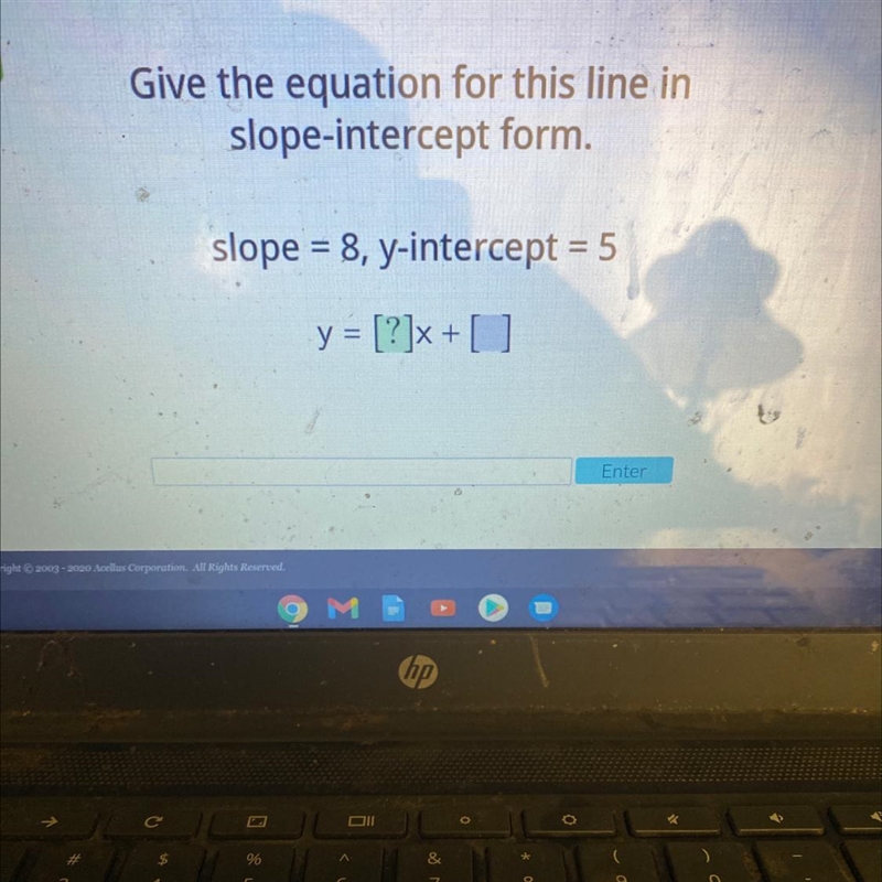 Give the equation for this line in slope-intercept form. slope = 8, y-intercept = 5 y-example-1