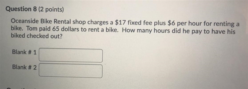 Oceanside Bike Rental shop charges a $17 fixed fee plus $6 per hour for renting a-example-1