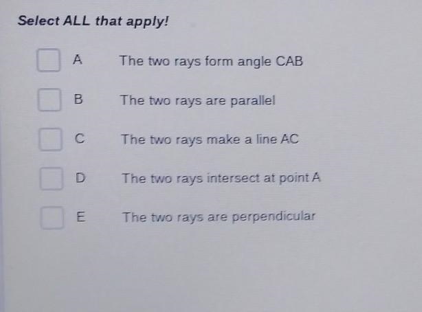 By definition, two rays labeled Ab and AC must exist with which of the following conditions-example-1