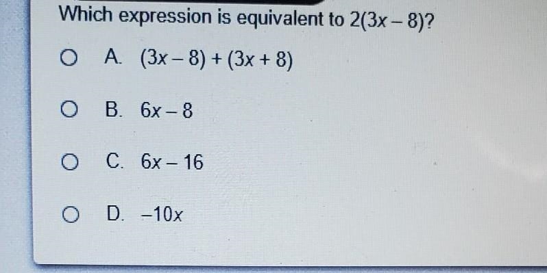 Which expression is equivalent to 2(3x-8)?​-example-1