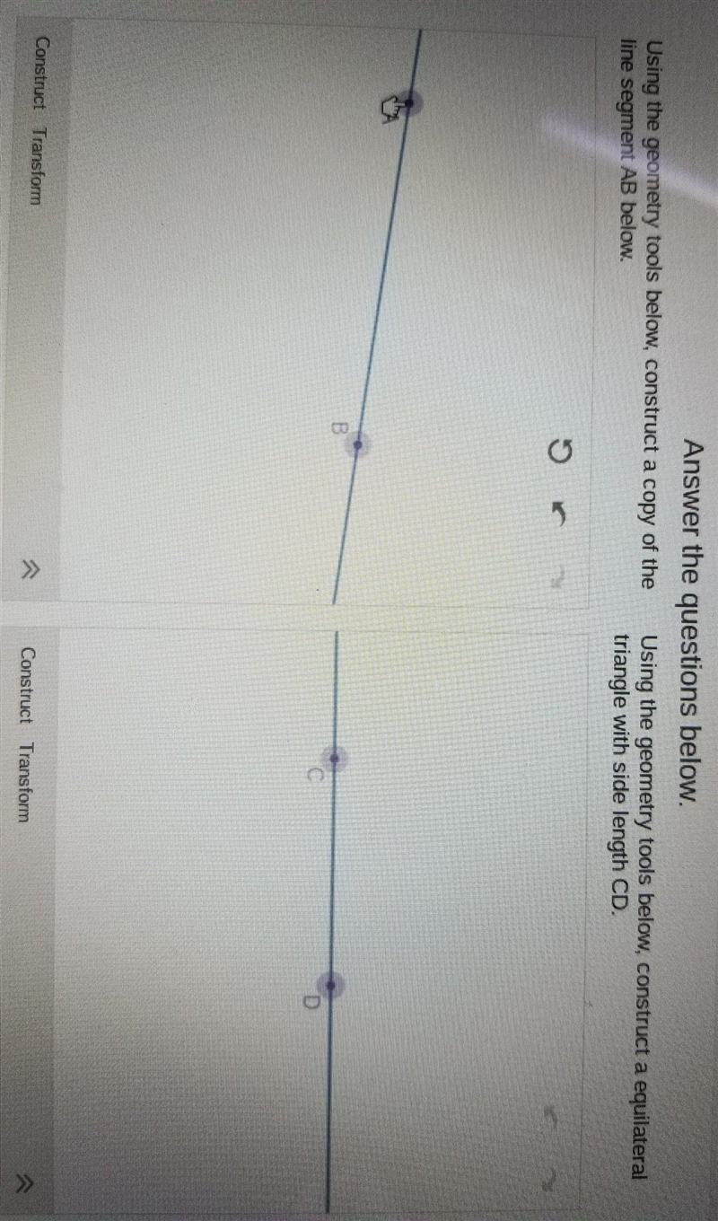 1. Using the geometry tools below, construct a copy of the line segment AB below. 2. Using-example-1