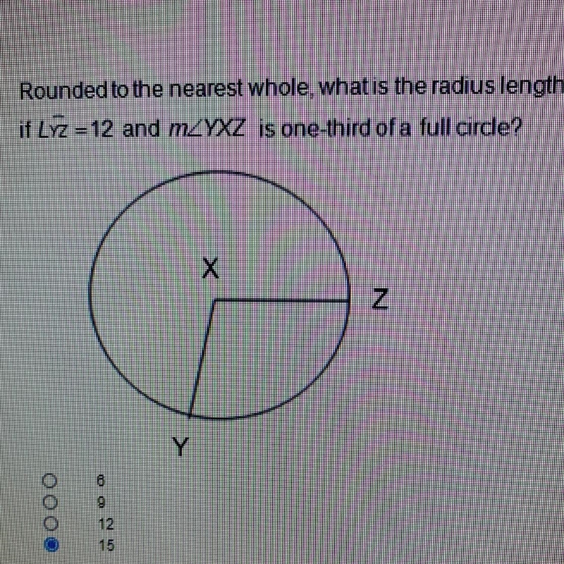 rounded to the nearest whole, what is the radius length if minor arcYZ = 12 and angleYXZ-example-1