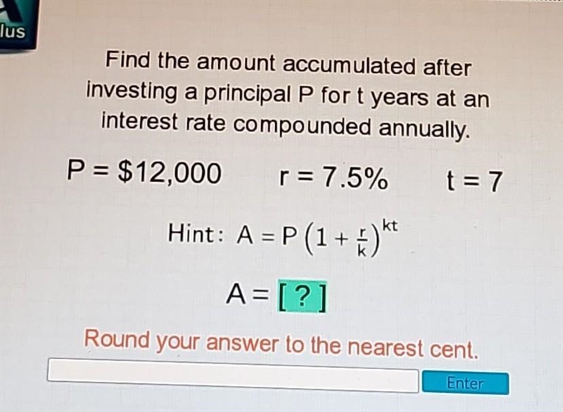 find the amount accumlatrd after investing a principal P for t years at an interest-example-1