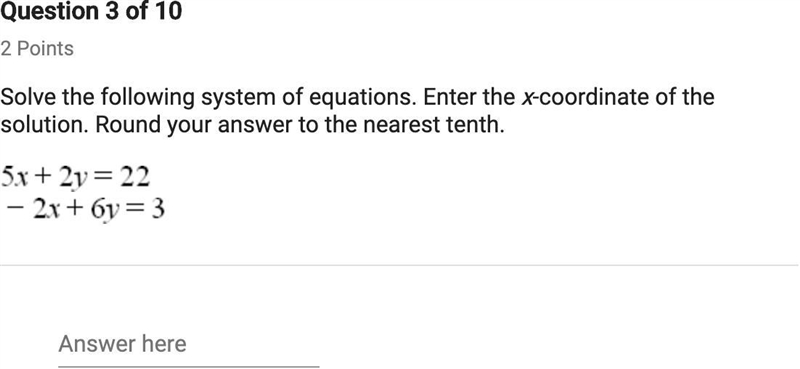 Solve the following system of equations. Enter the x-coordinate of the solution. Round-example-1