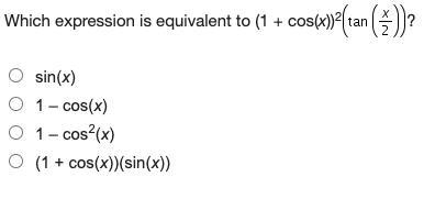 Which expression is equivalent to (1 + cos(x))2Tangent (StartFraction x Over 2 EndFraction-example-1