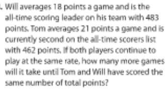 How many more games will it take until tom and will have scored the same number of-example-1