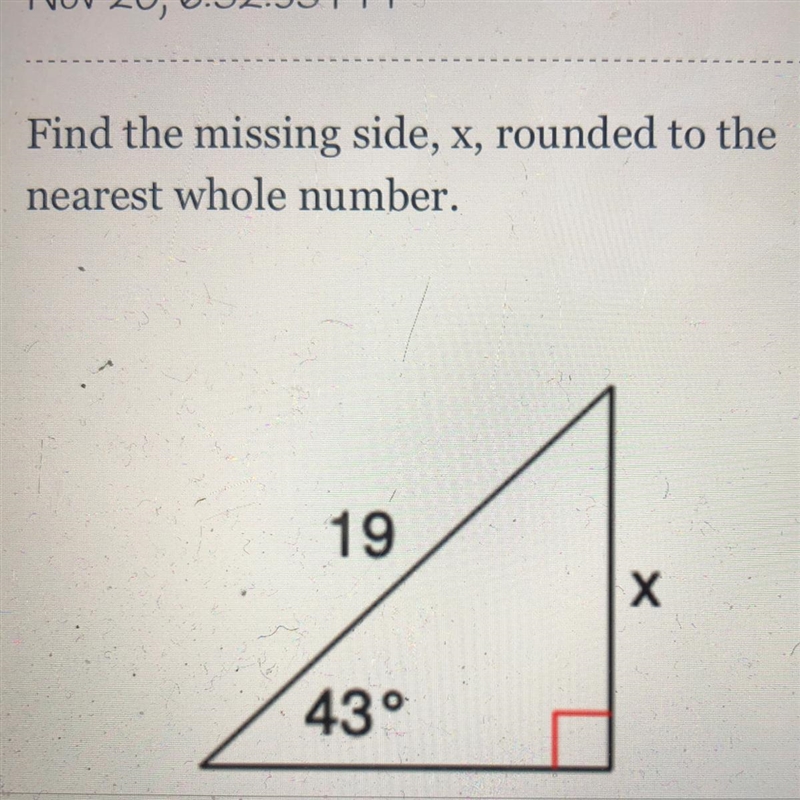 Find the missing side, x, rounded to the nearest whole number.-example-1