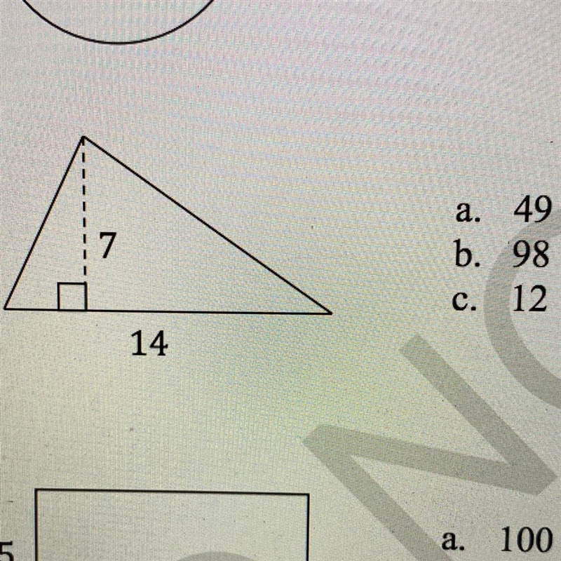 7 a. 49 b. 98 c. 12 14 I need the area!!-example-1