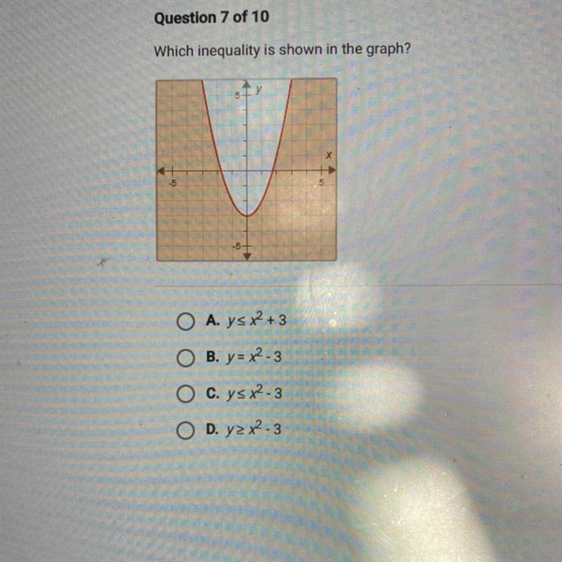 Question7 of 10 Which inequality is shown in the graph? V O A ys3 O B. y=-3 Oc. ys-example-1