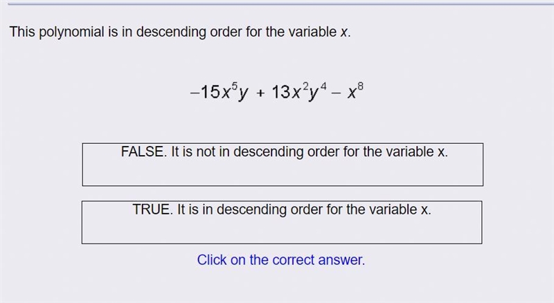 This polynomial is in descending order for the variable x.-example-1