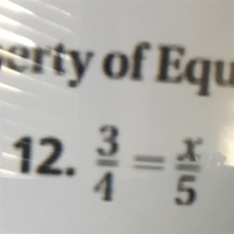 3/4 = x/5 need a explanation please-example-1