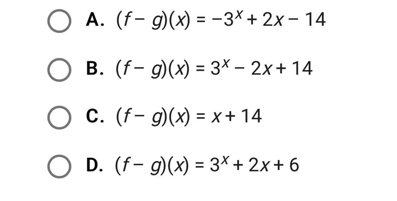 If f(x) = 3x + 10 and g(x) = 2x – 4, find (f – g)(x).-example-1