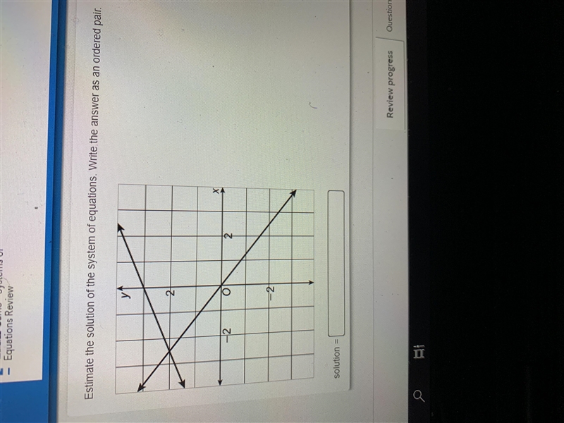 Estimate the solution of the system of equations. Write the answer as an ordered pair-example-1