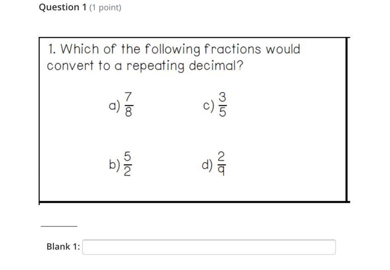 Which of the following fractions would convert into a repeating decimal-example-1