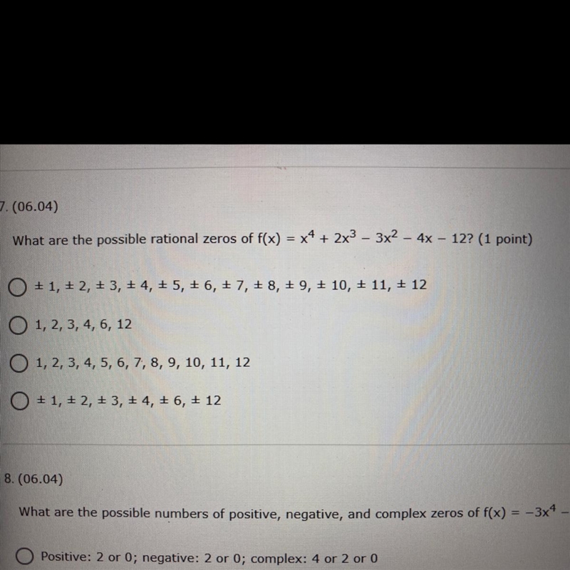 What are the possible rational zeros of f(x) = x4 + 2x3 - 3x2 - 4x – 12? (1 point-example-1