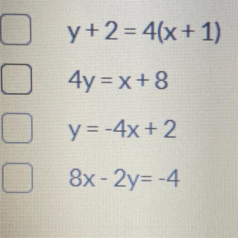 Which line coincides with y=4x+2. Select all that apply-example-1