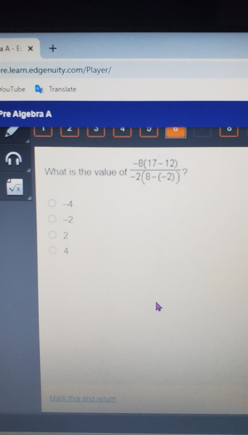 What is the value of -8(17-12) ______ -2(-8-(-2)​-example-1