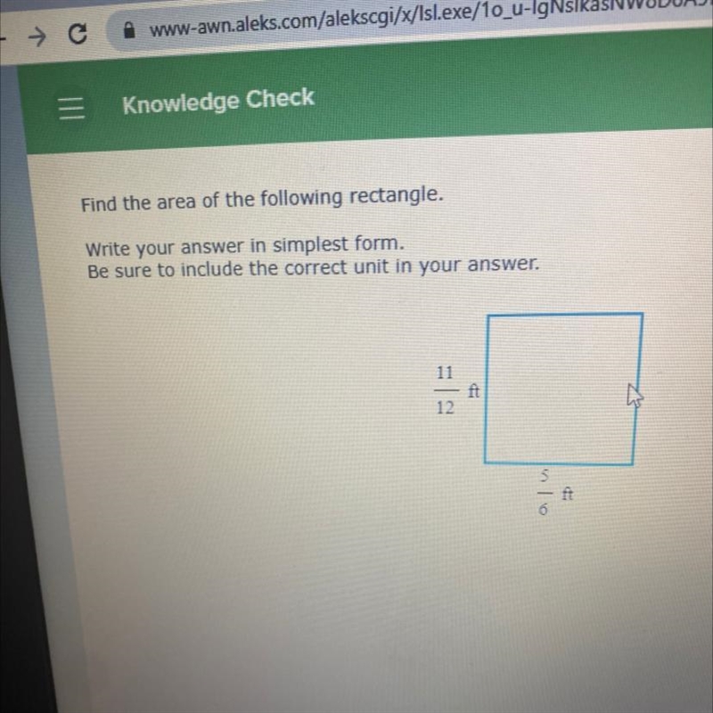 Find the area of the following rectangle, Write your answer in simplest form, Be sure-example-1