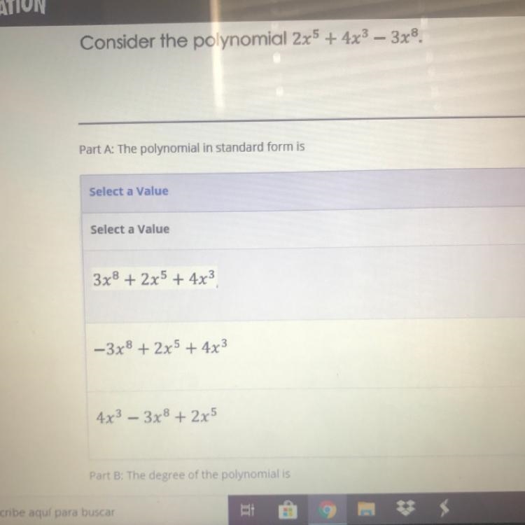 Part A: The polynomial in standard form is Select a Value-example-1