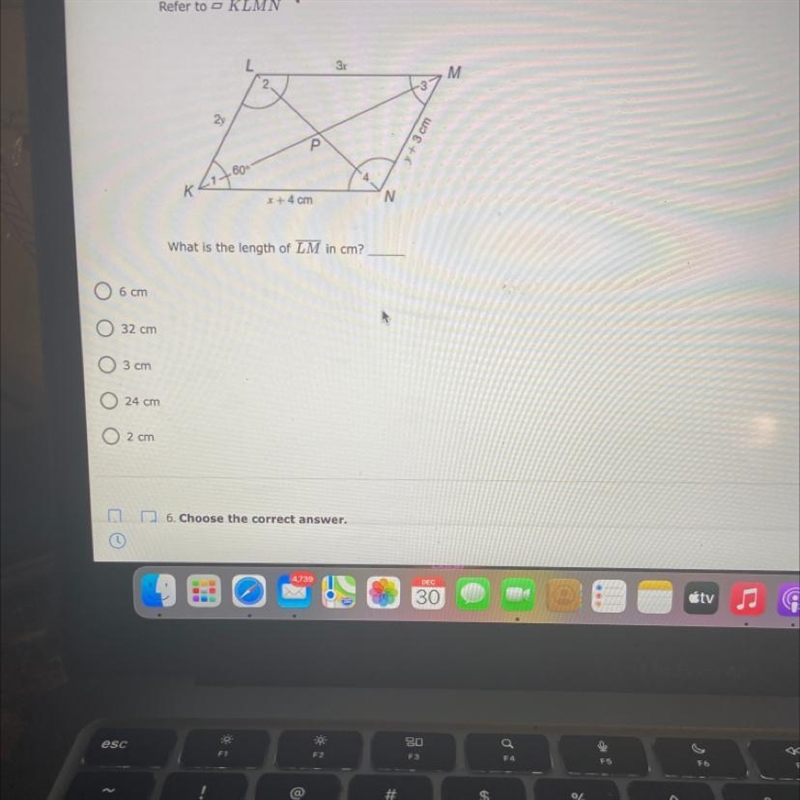 Refer to - KLMN • 3r M 2y 3 cm ס 60° K N x + 4 cm What is the length of LM in cm?-example-1