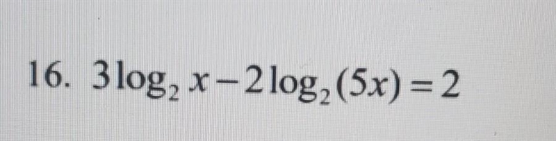 Does anyone know how to solve this? I tried moving the 3 back to make it log 2 (x-example-1