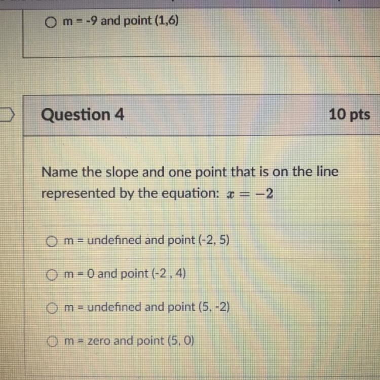 Name the slope and one point that is on the line represented by the equation: x = -2 A-example-1