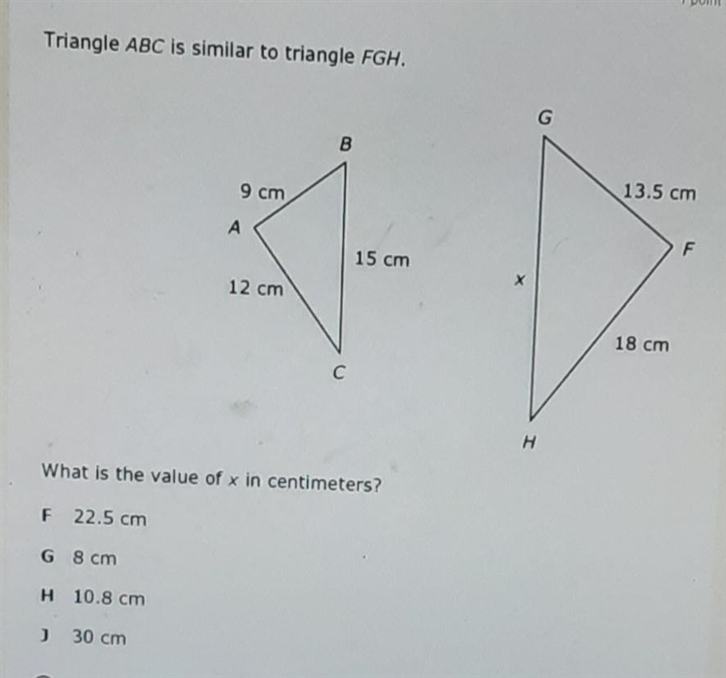 Triangle ABC is similar to Triangle FGH. What is the value of x in centimeters?-example-1