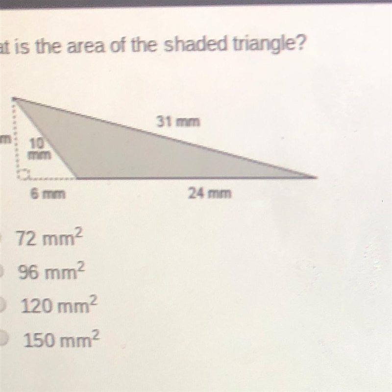 What is the area of the shaded triangle? 72 mm2 096 mm2 120 mm2 0 150 mm-example-1