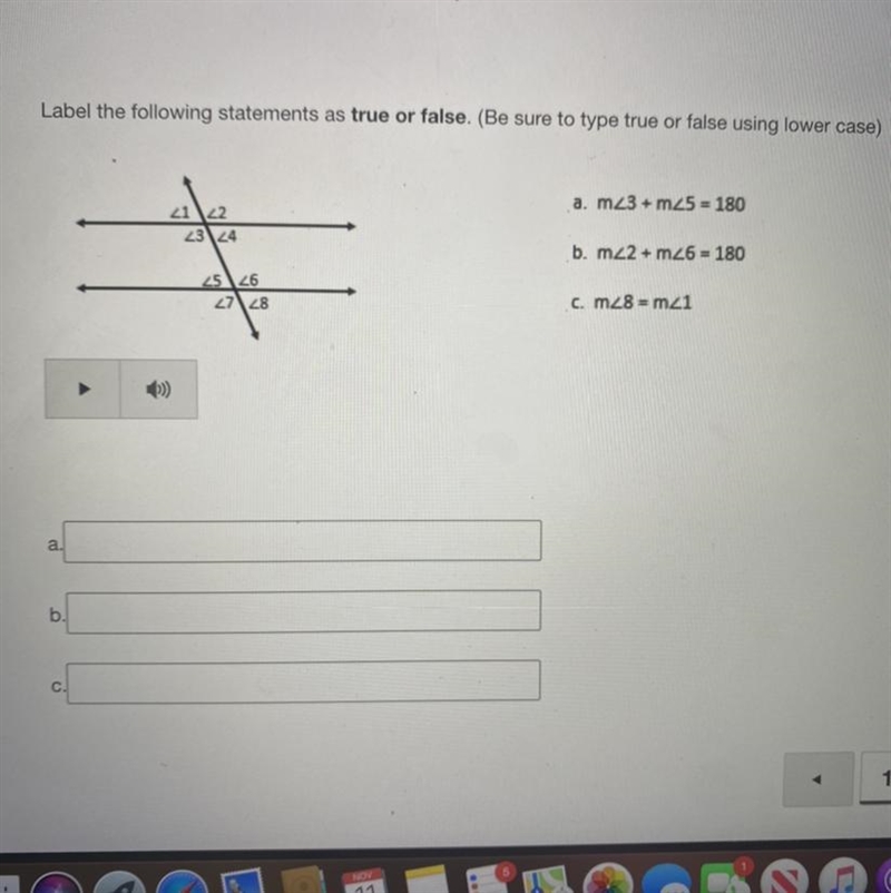 The following statements as true or false. a. m23 + m25 = 180 b. m22 + m26 = 180 C-example-1