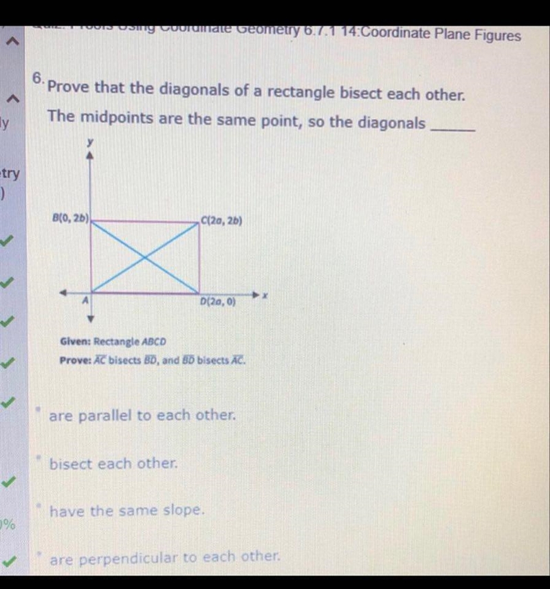 Prove that the diagonals of a rectangle bisect each other. The midpoints are the same-example-1