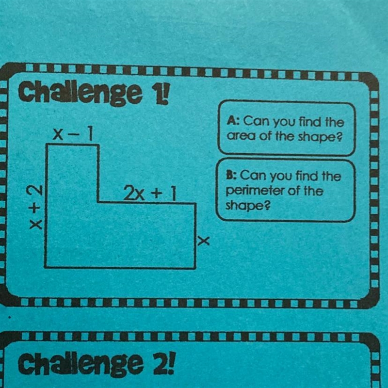 Challenge 1 A: Can you find the area of the shape? B:Can you find the perimeter of-example-1