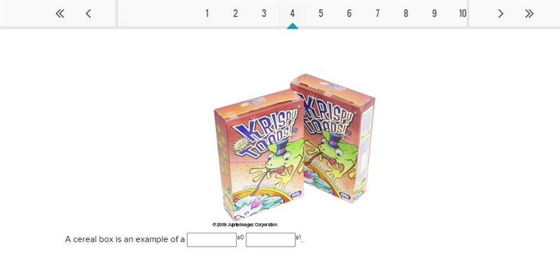 A cereal box is an example of a____ a0___ a1.-example-1