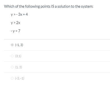 Which of the following points IS a solution to the system: y > - 3x + 4 / y &gt-example-1